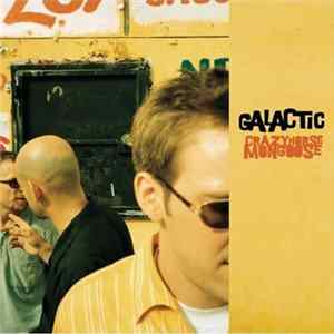 Galactic - Crazyhorse Mongoose FLAC