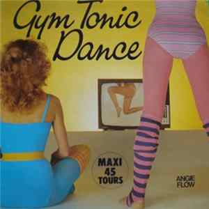Angie Flow - Gym Tonic Dance FLAC