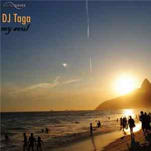 DJ Taga - My Soul FLAC