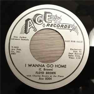 Floyd Brown , Charles Brown - Can I Have A Word / I Wanna Go Home FLAC