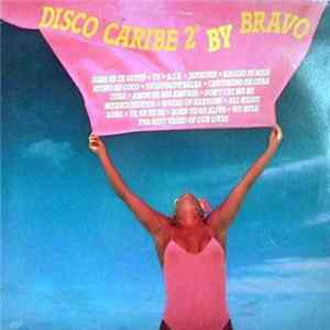 Bravo - Disco Caribe 2 By Bravo FLAC