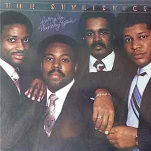 The Stylistics - Hurry Up This Way Again FLAC