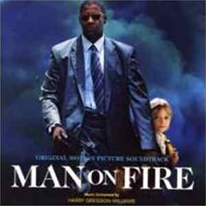 Harry Gregson-Williams - Man On Fire (Original Motion Picture Soundtrack) FLAC