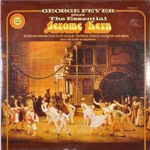 George Feyer - Plays The Essential Jerome Kern FLAC