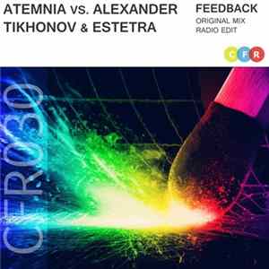 Atemnia Vs. Alexander Tikhonov & Estetra - Feedback FLAC