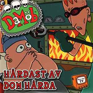 Da Möb - Hårdast Av Dom Hårda FLAC