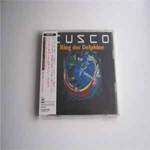 Cusco - Ring Der Delphine FLAC