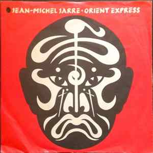 Jean-Michel Jarre - Orient Express FLAC