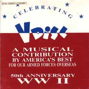 Various - Celebrating V Disc Volume I FLAC
