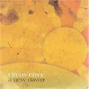 Circus Envy - A New Dawn FLAC