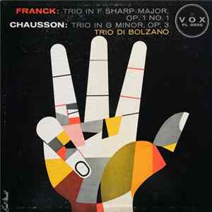 Franck / Chausson, Trio Di Bolzano - Trio In F Sharp Major, Op. 1 No. 1 / Trio In G Minor, Op. 3 FLAC