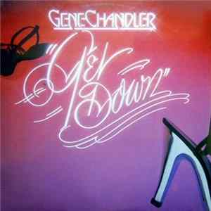 Gene Chandler - Get Down FLAC