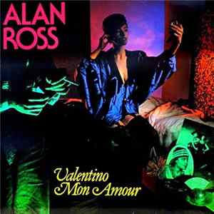 Alan Ross - Valentino Mon Amour FLAC