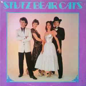 Stutz Bear Cats - Stutz Bear Cats FLAC