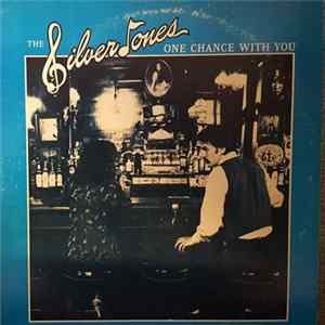 The Silvertones - One Chance With You FLAC