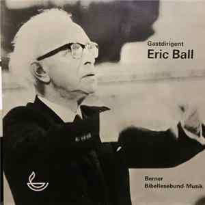 Eric Ball, Berner Bibellesebund-Musik - Wir Singen Von Jesus FLAC