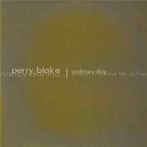 Perry Blake / Nancy Danino - Ordinary Day (Un Jour Comme Les Autres) FLAC