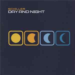 Schiller - Day And Night FLAC