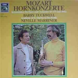 Mozart - Barry Tuckwell, Academy Of St. Martin-in-the-Fields, Neville Marriner - Hornkonzerte FLAC