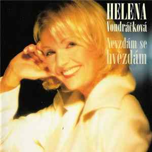 Helena Vondráčková - Nevzdám Se Hvězdám FLAC