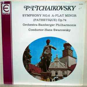 Pyotr Ilyich Tchaikovsky, Bamberger Philharmoniker, Hans Swarowsky - Symphony No. 6 A-Flat Major (Pathetique) Op. 74 FLAC