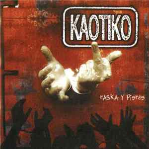 Kaotiko - Raska y pierde FLAC