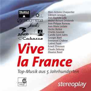 Various - Vive la France Musik aus 5 Jahrhunderten FLAC