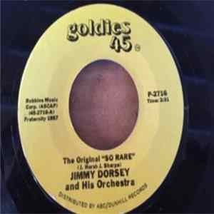 Jimmy Dorsey And His Orchestra - So Rare FLAC