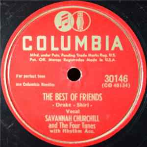 Savannah Churchill - The Best Of Friends / The Things You Do To Me FLAC