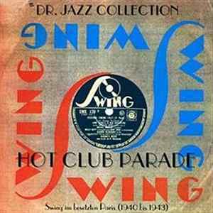 Various - Dr. Jazz Collection - Swing - Hot Club Parade - Swing Im Besetzten Paris (1939 Bis 1943) FLAC