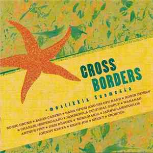 Various - Cross Borders - Musiikkia Suomessa FLAC