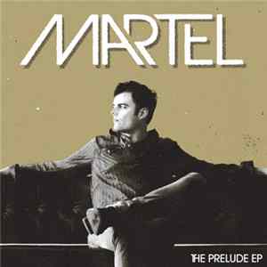 Marc Martel - The Prelude EP FLAC