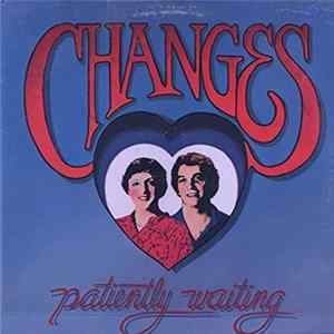 Changes - Patiently Waiting FLAC