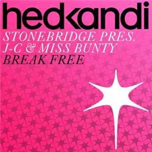 StoneBridge Pres. J-C & Miss Bunty - Break Free FLAC