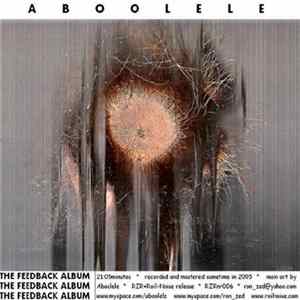 Aboolele - The Feedback Album FLAC