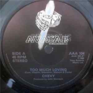 Chevy - Too Much Loving FLAC