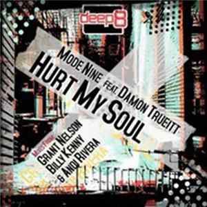 Mode Nine Feat. Damon Trueitt - Hurt My Soul FLAC