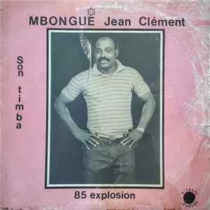 Mbongue Jean Clément - 85 Explosion FLAC