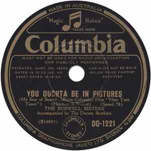 The Boswell Sisters - You Oughta Be In Pictures / I Hate Myself FLAC