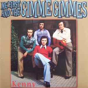 Me First And The Gimme Gimmes - Kenny FLAC