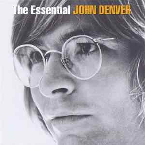 John Denver - The Essential John Denver FLAC