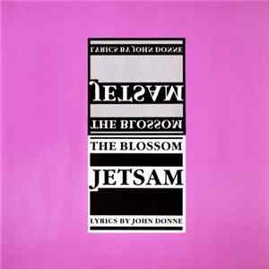 Jetsam - The Blossom FLAC