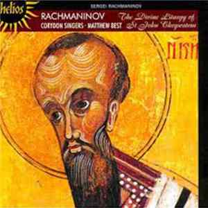 Sergei Vasilyevich Rachmaninoff - The Divine Liturgy Of St. John Chrysostom, Op. 31 FLAC