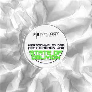 Iversoon & Alex Daf Feat. Eireann Wax - State Of Oblivion FLAC