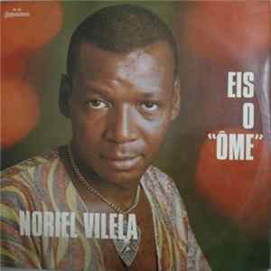 Noriel Vilela - Eis O "Ôme" FLAC