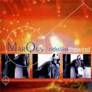 MarQus - Ride Like The Wind FLAC