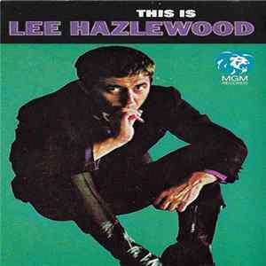 Lee Hazlewood - This Is Lee Hazlewood FLAC