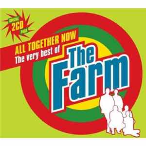 The Farm - All Together Now: The Very Best Of The Farm FLAC