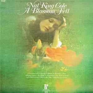 Nat King Cole - A Blossom Fell FLAC