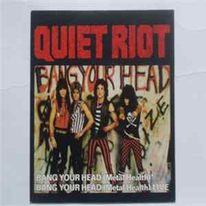 Quiet Riot - Bang Your Head FLAC